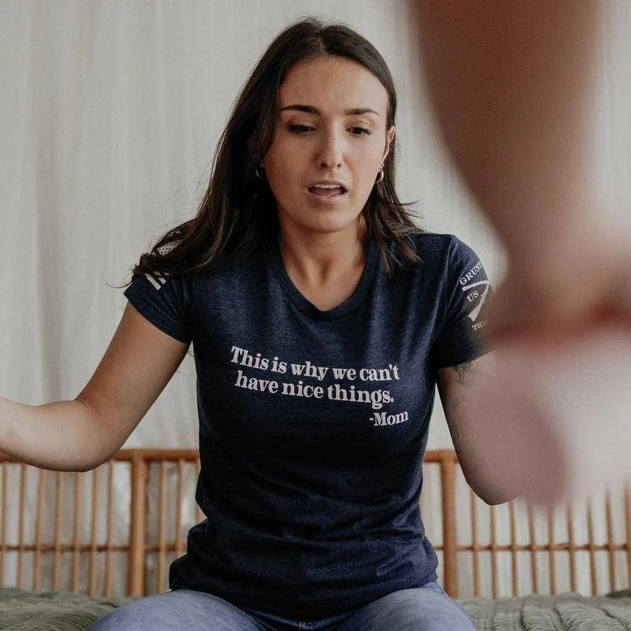Women's Can't Have Nice Things Slim Fit T-Shirt - Midnight Navy